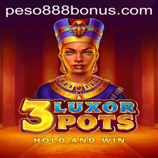 Exploring the Exciting World of 3LuxorPots: A Peso888 Adventure