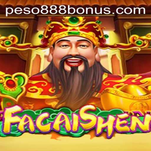 Exploring FaCaiShen: A Thrilling Journey into Peso888's World