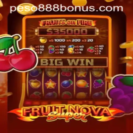 Exploring the Exciting World of FruitNovaSuper: A Peso888 Adventure