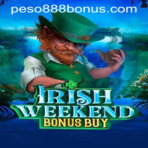 Discover the Thrill of IrishWeekendBonusBuy: A Peso888 Experience