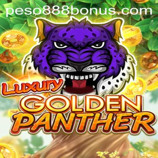 Exploring the Thrills of LUXURYGOLDENPANTHER with Peso888